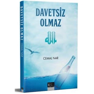 DAVETSİZ OLMAZ